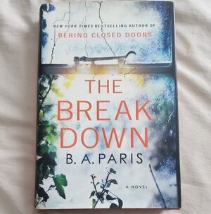 The Breakdown by B.A. Paris Hardcover Book
